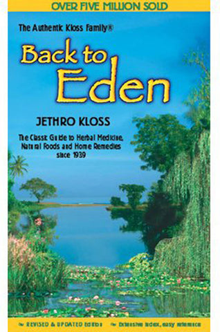 Books Back To Eden By Jethro Kloss