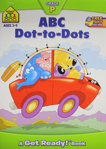 SCHOOL ZONE - ABC Dot-to-Dots A Get Ready Book