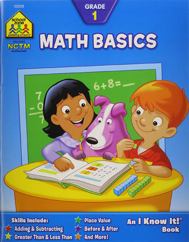 SCHOOL ZONE - Math Basics Grade 1 Workbooks